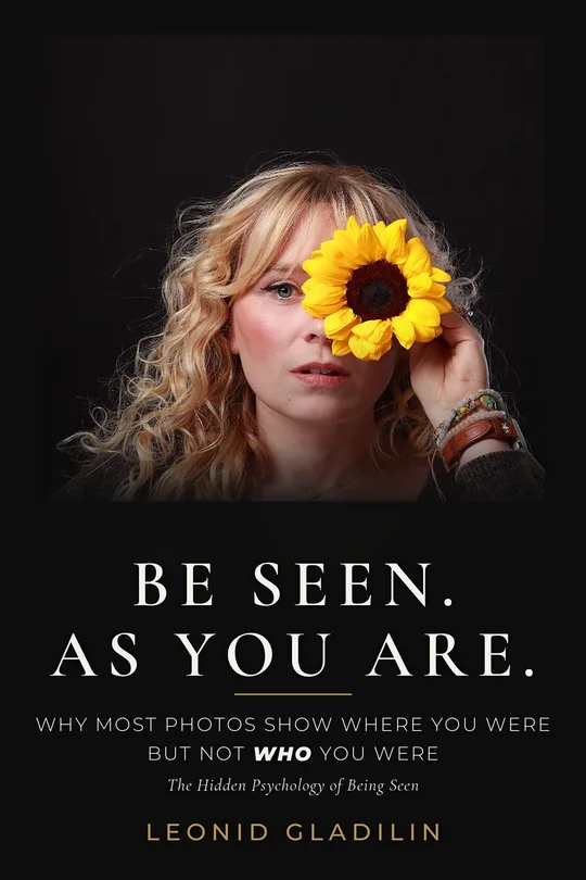 Cover of Be Seen. As You Are. by Leonid Gladilin, featuring a portrait with a sunflower over one eye